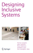 Designing Inclusive Systems: Designing Inclusion for Real-World Applications