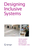 Designing Inclusive Systems: Designing Inclusion for Real-World Applications