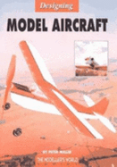 Designing model aircraft - Miller, Peter