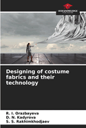 Designing of costume fabrics and their technology