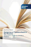 Designing of Thesaurofacet in Soil Science