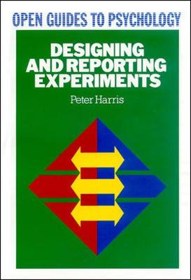 Designing & Reporting Experiments - Harris, Peter