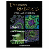 Designing Rubrics for Mathematics