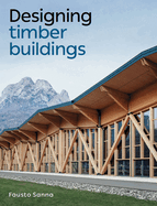 Designing Timber Buildings