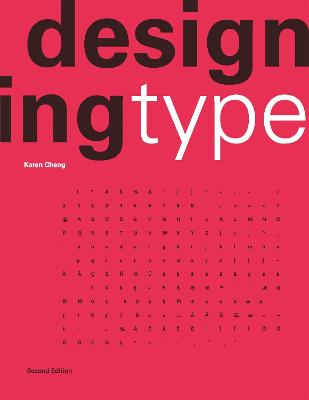 Designing Type Second Edition - Cheng, Karen
