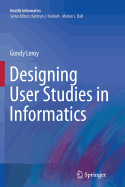 Designing User Studies in Informatics