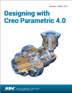 Designing with Creo Parametric 4.0