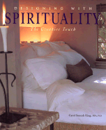 Designing with Spirituality: The Creative Touch - King, Carol Soucek, Ph.D.
