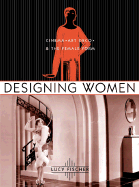 Designing Women: Cinema, Art Deco, and the Female Form