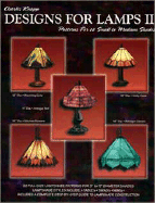 Designs for Lamps II: Patterns for 22 Small to Medium Shades - Knapp, Charles