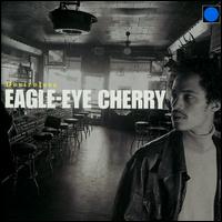 Desireless - Eagle-Eye Cherry