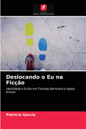 Deslocando o Eu na Fico