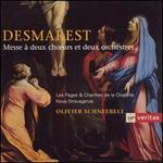 Desmarest: Messe  2 ch?urs et 2 orchestres - Frederic Desenclos (organ); Les Pages & Les Chantres (choir, chorus); Nova Stravaganza; Olivier Schneebeli (conductor)