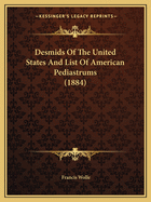 Desmids Of The United States And List Of American Pediastrums (1884)