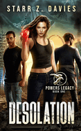 Desolation: A Post-Apocalyptic Dystopian Novel