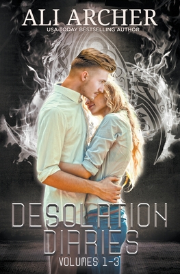 Desolation Diaries, 1-3 - Archer, Ali