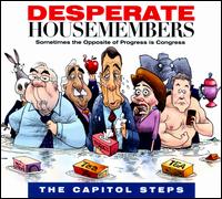 Desperate Housemembers - Capitol Steps