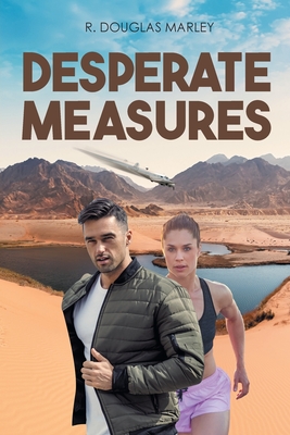 Desperate Measures - Marley, R Douglas