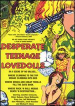 Desperate Teenage Lovedolls - David Markey