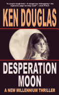 Desperation Moon