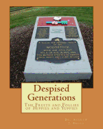 Despised Generations: The Fruits and Follies of Hippies and Yuppies