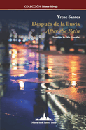 Despu?s de la lluvia: After the Rain (Bilingual Edition)