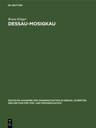 Dessau-Mosigkau: Ein Fr?hslawischer Siedlungsplatz Im Mittleren Elbegebiet