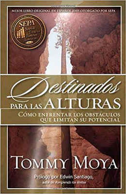 Destinados Para Las Alturas - Moya, Tommy