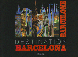 Destination Barcelona/Destination Barcelone