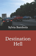 Destination Hell