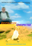 Destination Unexpected: Short Stories