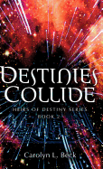 Destinies Collide