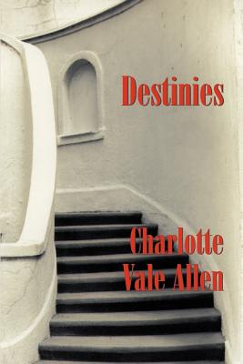 Destinies - Allen, Charlotte Vale