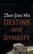 Destiny and Dynasty