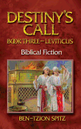 Destiny's Call: Book Three - Leviticus