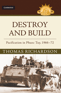 Destroy and Build: Pacification in Phuoc Thuy, 1966-72