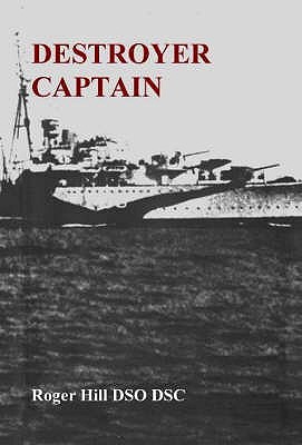 Destroyer Captain - Hill, Roger
