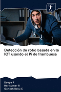 Deteccin de robo basada en la IOT usando el Pi de frambuesa