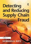 Detecting and Reducing Supply Chain Fraud