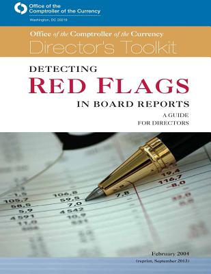 Detecting Red Flags in Board Reports: A Guide for Directors - Office of the Comptroller of the Currenc