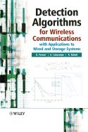 Detection Algorithms for Wireless Communications: With Applications to Wired and Storage Systems