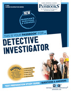 Detective Investigator (C-1247): Passbooks Study Guide Volume 1247