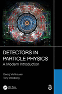 Detectors in Particle Physics: A Modern Introduction