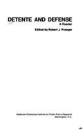 Detente and Defence: A Reader (Foreign Affairs Study) - Pranger, Robert J