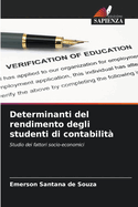 Determinanti del rendimento degli studenti di contabilit?