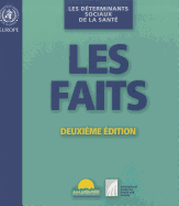 Determinants Sociaux de la Sante: Les Faits