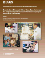 Determination of Elements in Natural-Water, Biota, Sediment, and Soil Samples Using Collision/Reaction Cell Inductively Coupled Plasma-Mass Spectrometry