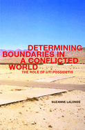 Determining Boundaries in a Conflicted World: The Role of Uti Possidetis