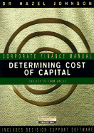 Determining Cost of Capital: The Key to Firm Value - Johnson, Hazel, Dr.