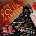 Dethrone Your Masters [Multicolor Splatter Vinyl]